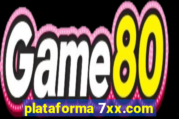 plataforma 7xx.com