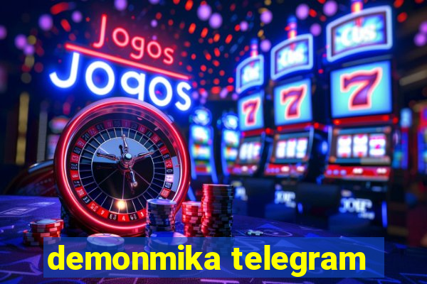 demonmika telegram