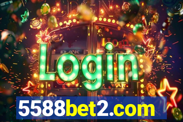 5588bet2.com