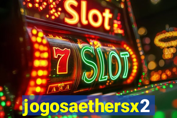 jogosaethersx2