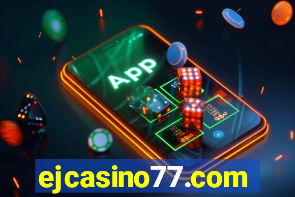 ejcasino77.com