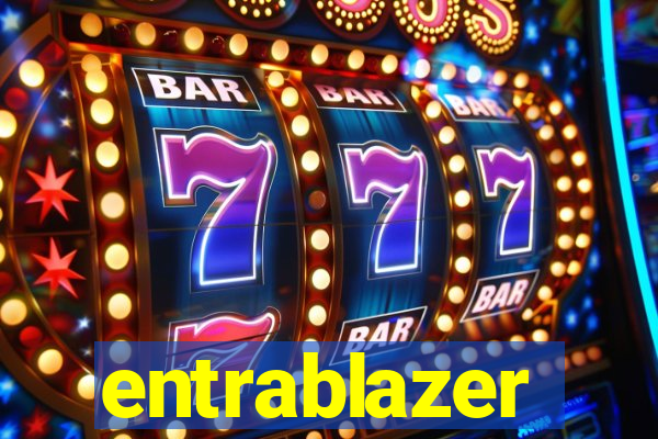 entrablazer