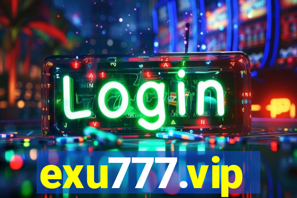 exu777.vip