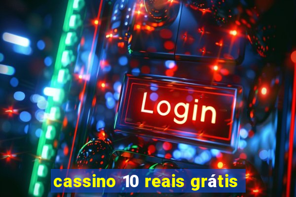 cassino 10 reais grátis