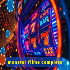 monster filme completo