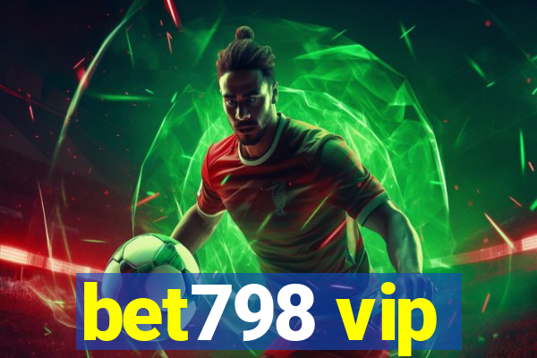 bet798 vip