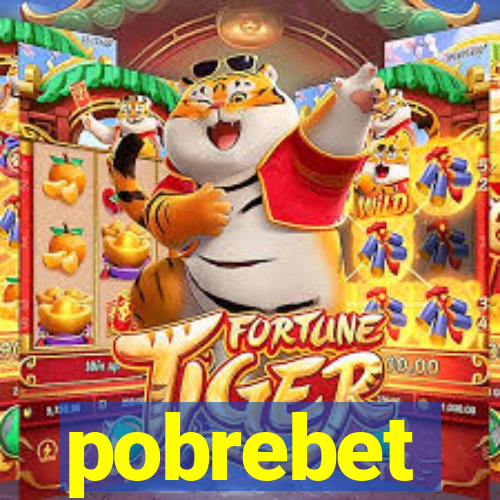 pobrebet