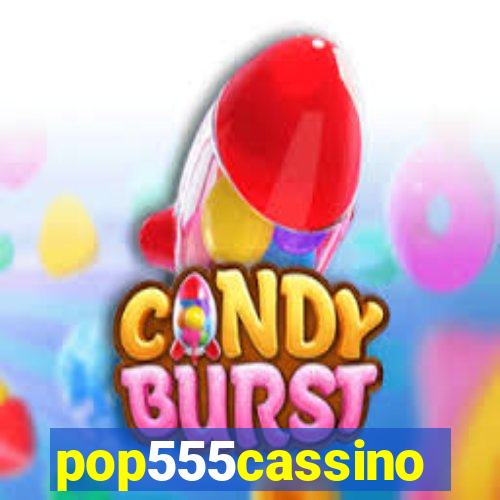 pop555cassino