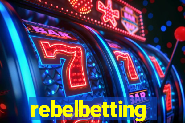 rebelbetting