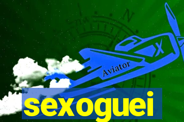 sexoguei