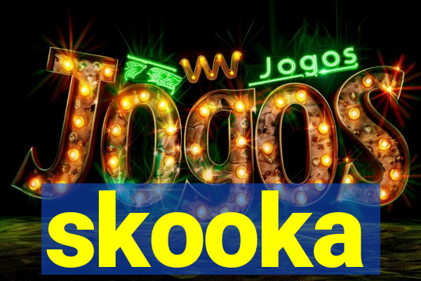 skooka