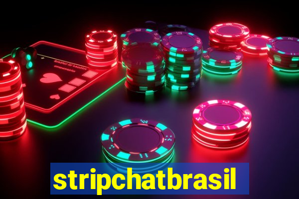 stripchatbrasil