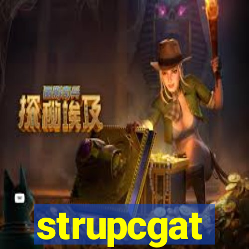 strupcgat