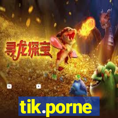 tik.porne