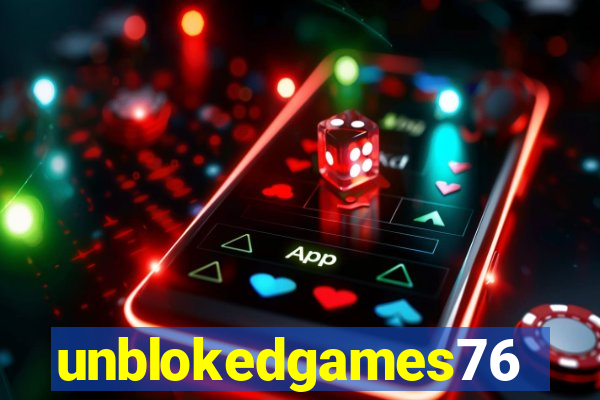 unblokedgames76