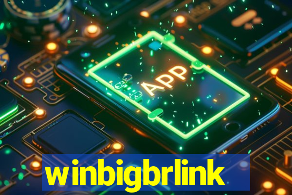 winbigbrlink